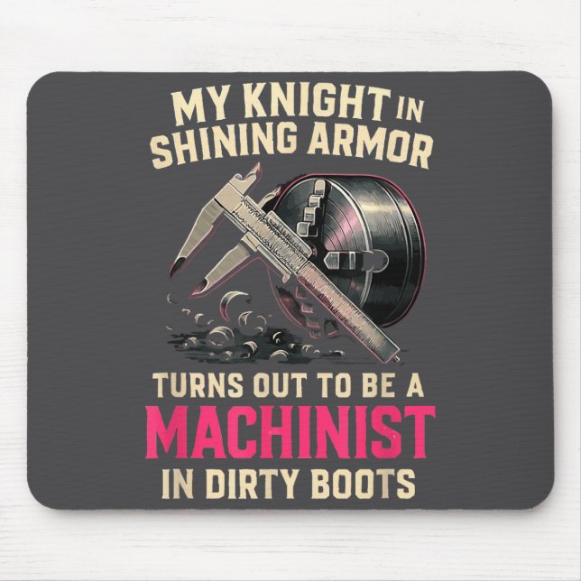 My Knight In Machinist Wife Girlfriend Funny Anniv Musmatta (Framsidan)