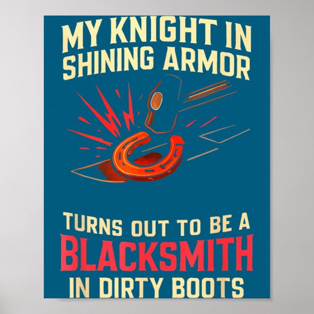 My Knight In Shining Funny Blacksmith Wife Women F Poster (Framsidan)