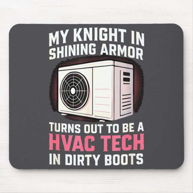 My Knight In Shining Funny Hvac Tech Wife Women Gi Musmatta (Framsidan)