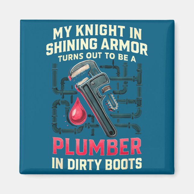 My Knight In Shining Funny Plumber Wife Women Girl Magnet (Framsidan)