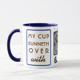 "My Kopp Runneth over" 11 oz Photo Coffee Mugg
