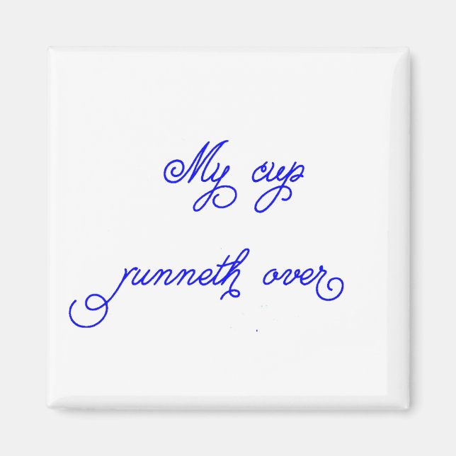 My Kopp Runneth Over magnet (Framsidan)