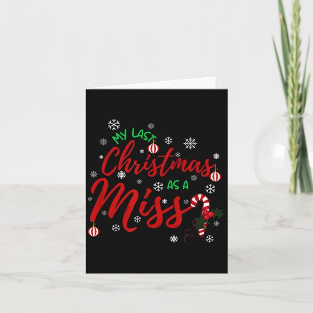 My Last Christmas As A Miss 2022 Funny Xmas Bride  Kort (Framsida)