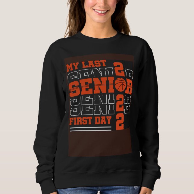 My Last First Day Senior 2022 School Basketball Pl T Shirt (Framsida)