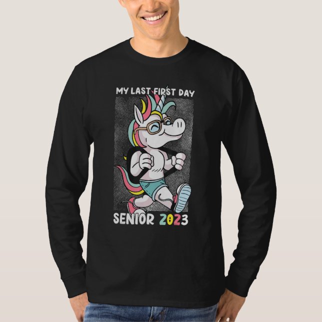 My Last First Day Senior 2023 Back To School Unico T Shirt (Framsida)