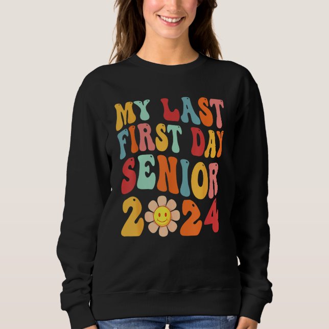 My Last First Day Senior 2024 Back To School Groov T Shirt (Framsida)