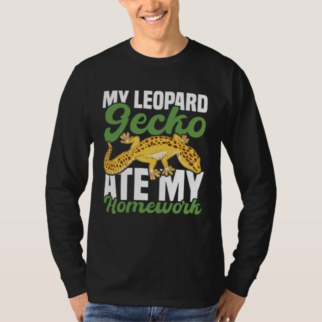 My Leopard Gecko Ate My Homework Lizard T Shirt (Framsida)