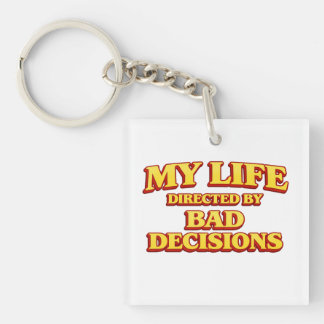 “My Life Directed by Bad Decisions” Funny Design H