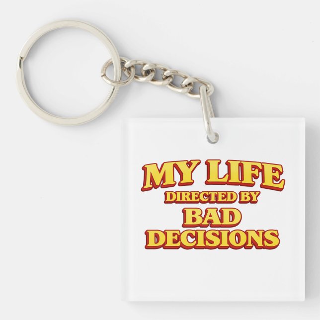 “My Life Directed by Bad Decisions” Funny Design H (Framsidan)