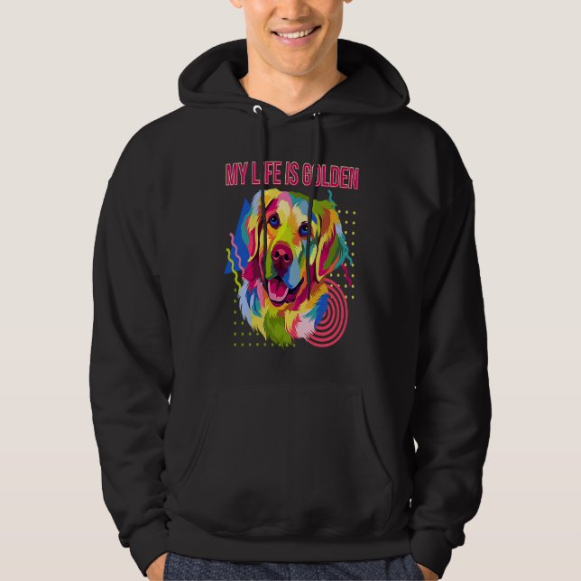 My Life Is Golden Dog Breed  Puppy Humor Hoodie (Framsida)