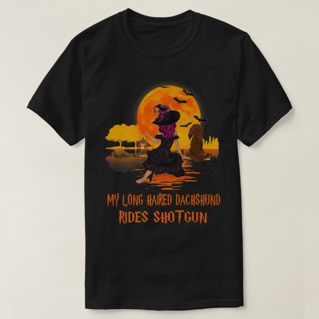 My Long Haired Dachshund Rides Shotgun Dog Witch H T Shirt (Design framsida)
