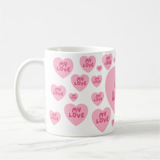 My Love Romantic Coffee Mug – Gift for Her Kaffemugg