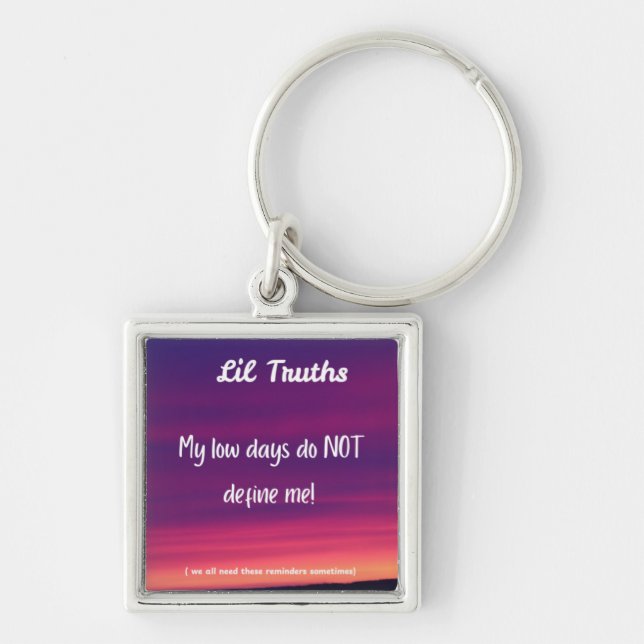 My Low Days Sunset Lil Truths  Fyrkantig Silverfärgad Nyckelring (Framsidan)