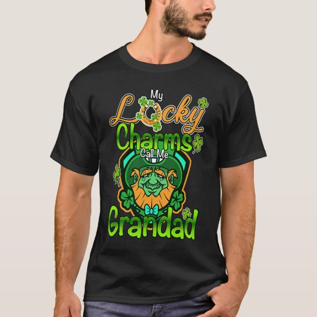 My Lucky Charms Call Me Grandad St Patricks Day T Shirt (Framsida)