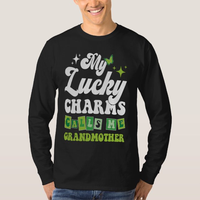 My Lucky Charms Call Me Grandmother St Patrick's D T Shirt (Framsida)