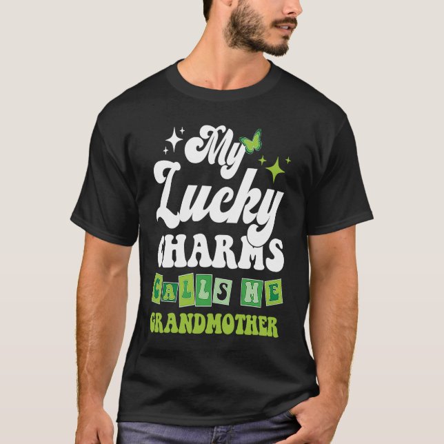 My Lucky Charms Call Me Grandmother St Patrick's D T Shirt (Framsida)