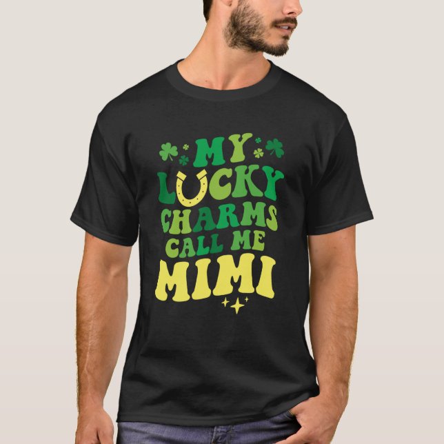 My Lucky Charms Call Me Mimi Groovy St Patrick's D T Shirt (Framsida)