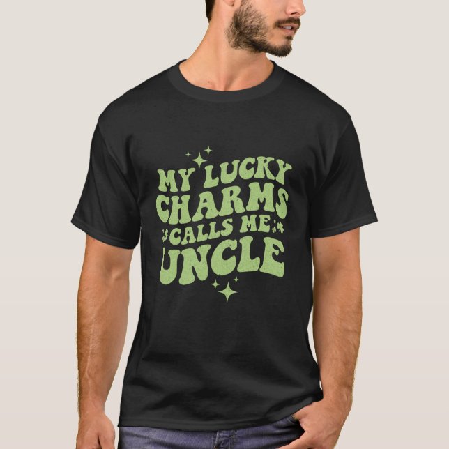 My Lucky Charms Call Me Uncle St Patrick's Day Gro T Shirt (Framsida)