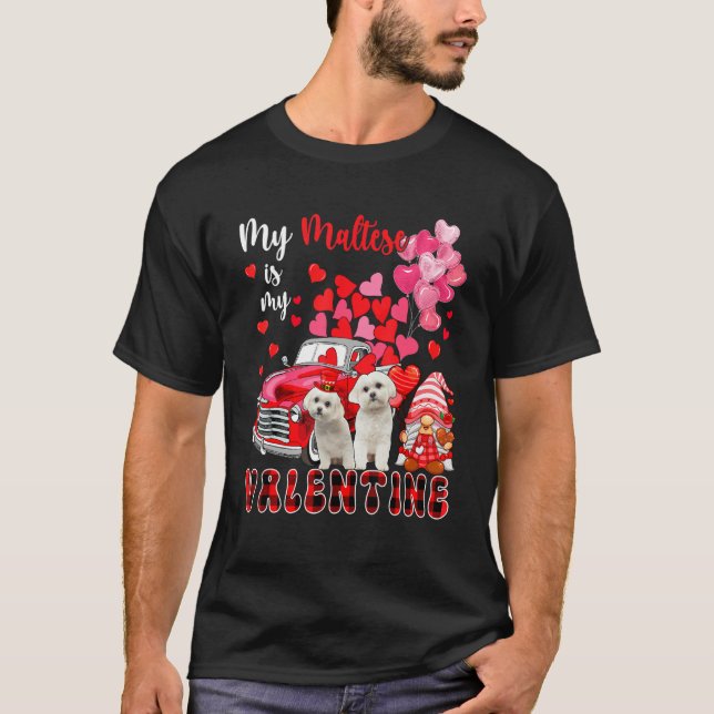 My Maltese Is My Valentine Two Dogs With Gnome Pic T Shirt (Framsida)
