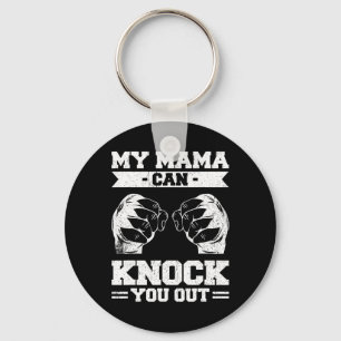 My Mama Can Knock You Out Kickboxning  Nyckelring