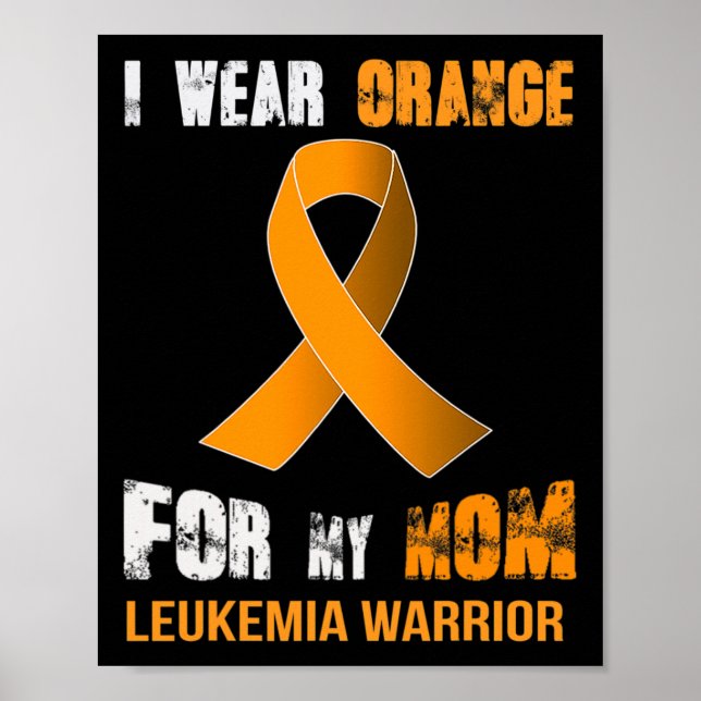 MY MAMMA MY LEUKEMIA WARRIOR Leukemia Awareness Aw Poster (Framsidan)