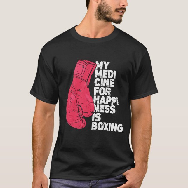 My Medicine For Happiness Combat Sports Boer funny T Shirt (Framsida)