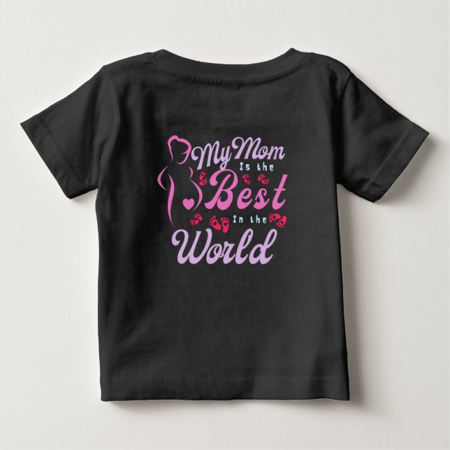 My Mom is Best Mom T Shirt (Baksida)