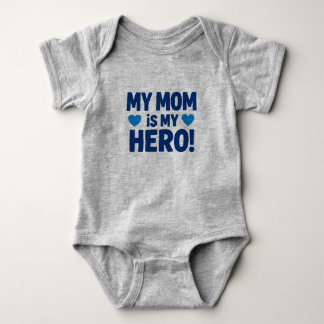 My Mom Is My Hero Baby Bodysuit - Cute MotCamiseta T Shirt