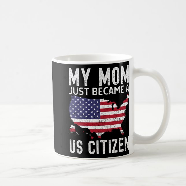 My Mom Just Became A Us Citizen Proud New American Kaffemugg (Höger)