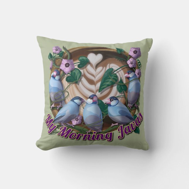 My morning JAVA with Java sparrows Kudde (Framsida)