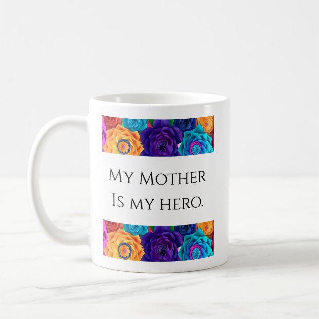 My Mother is My Hero Mug Kaffemugg (Vänster)
