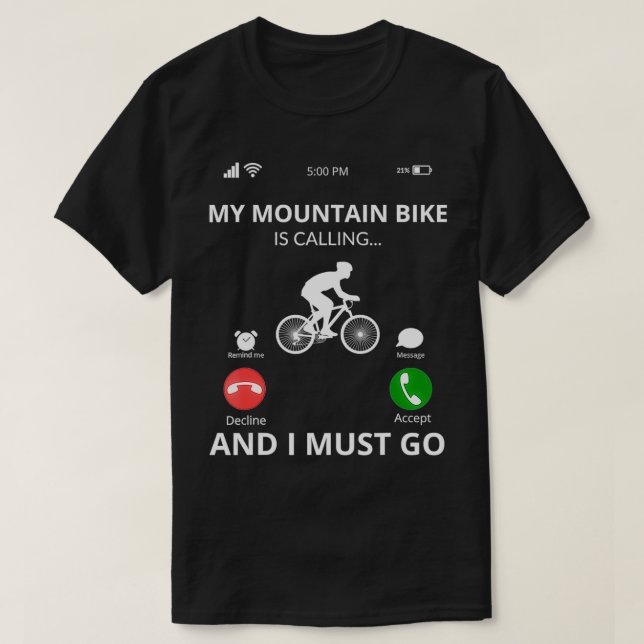 My Mountain Bike Is Calling  Funny Mountain Bike G T Shirt (Design framsida)