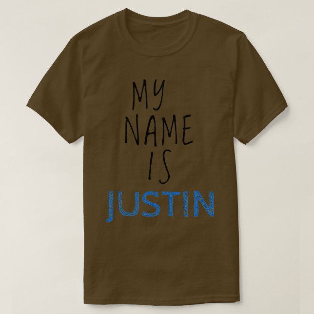 My Name Is Justin T Shirt (Design framsida)