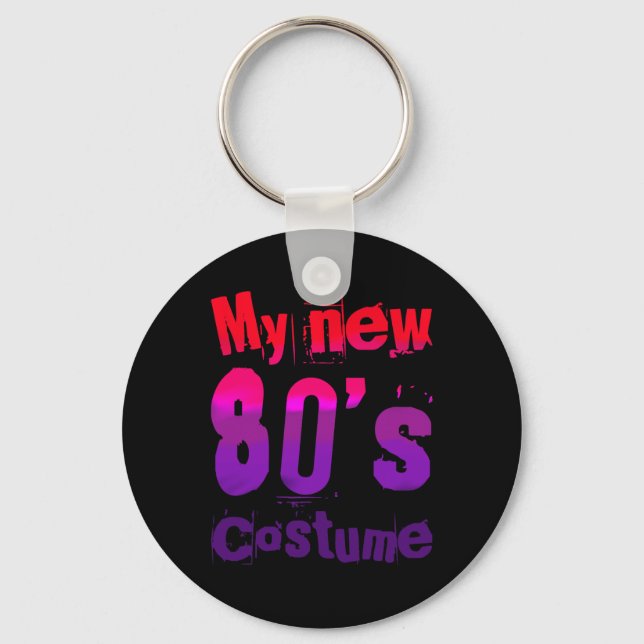 My New 80's Costume Funny Design  Nyckelring (Framsida)