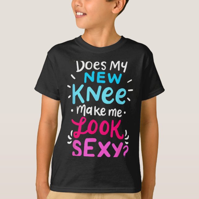 My New Knee Gift Funny Knee Replacement Surgery Jo T Shirt (Framsida)