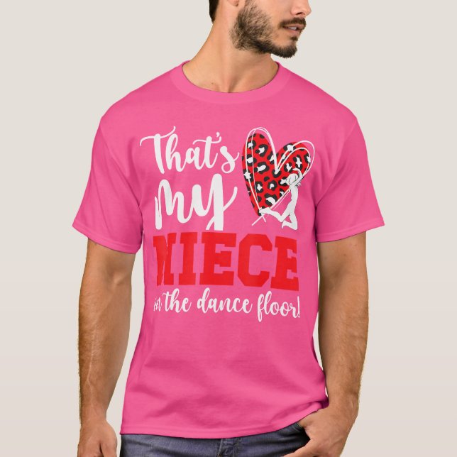 My Niece Dance Aunt Of A Dancer Aunt Dance Auntie T Shirt (Framsida)
