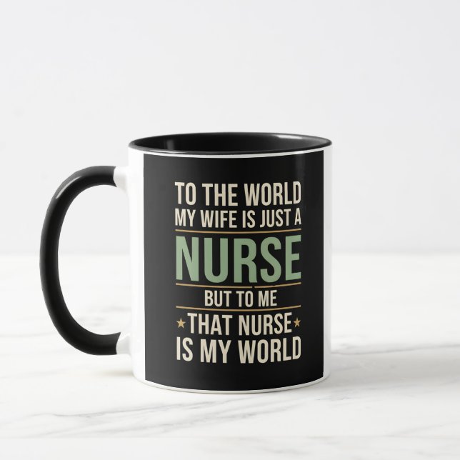 My Nurse Wife Is My World  Husband's Appreciation  Mugg (Vänster)