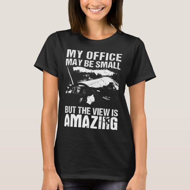 My Office May Be Small  Flatbed Semi Trailer Truck T Shirt (Framsida)