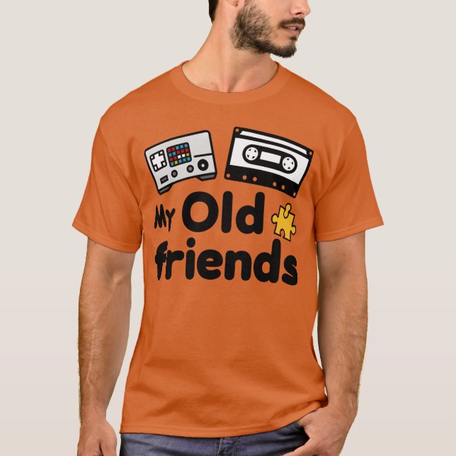 My old friends gift t shirt (Framsida)