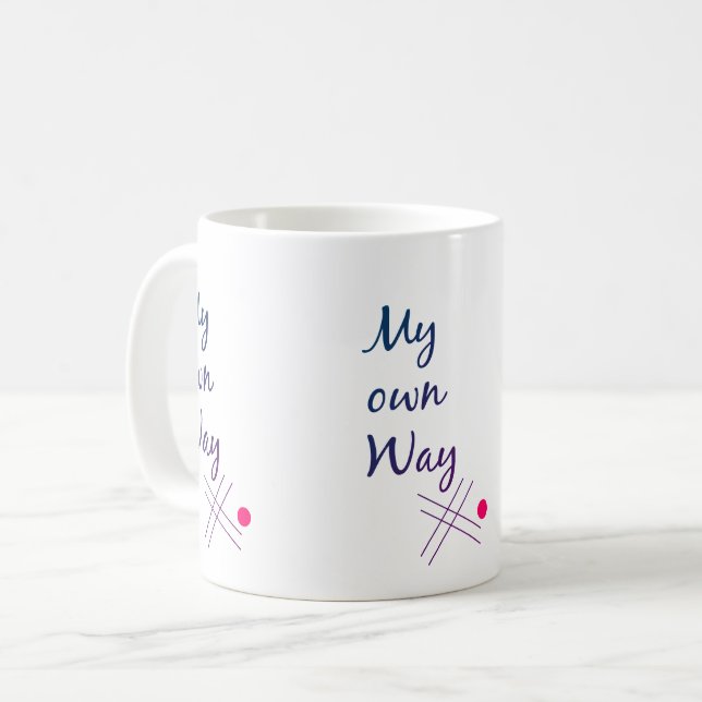 My Own Way Typography Coffee Mug Kaffemugg (Framsida vänster)