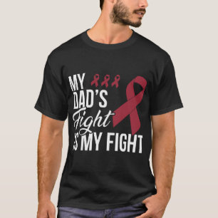MY Pappa kämpar om min kamp mot Många Myeloma T Shirt
