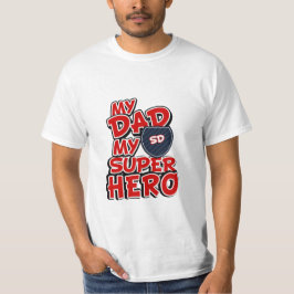 My Pappa My Toppen Hero T Shirt