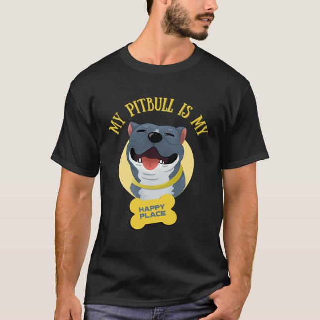 My Pitbull Is My Happy Place Pitbull Dad Pitbull M T Shirt (Framsida)