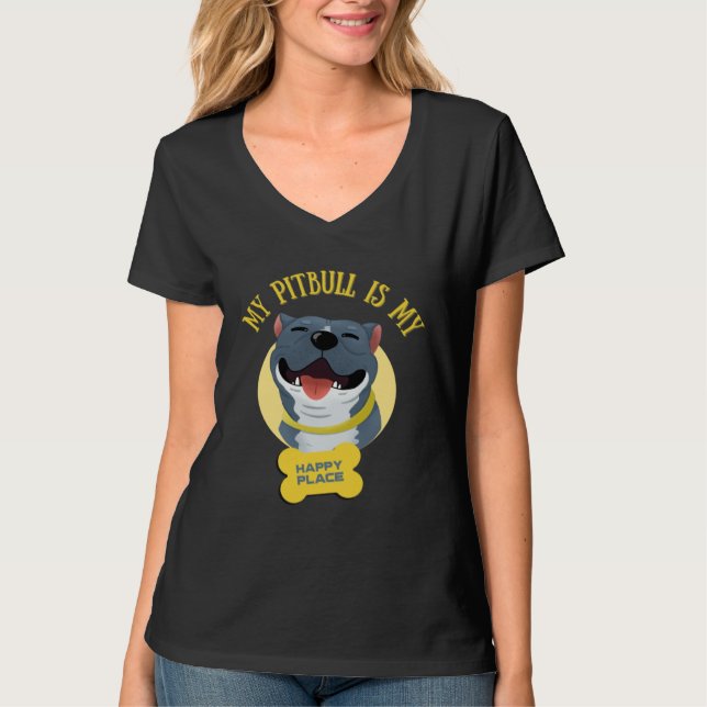 My Pitbull Is My Happy Place Pitbull Dad Pitbull M T Shirt (Framsida)