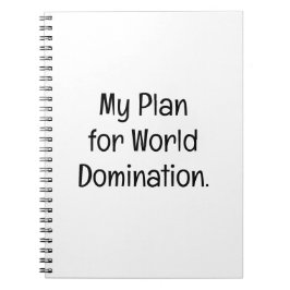 My Plan for World Domination Anteckningsbok