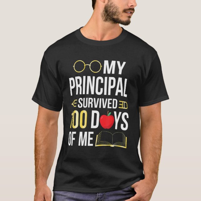 My Principal Survived 100 Days Of Me Students Back T Shirt (Framsida)
