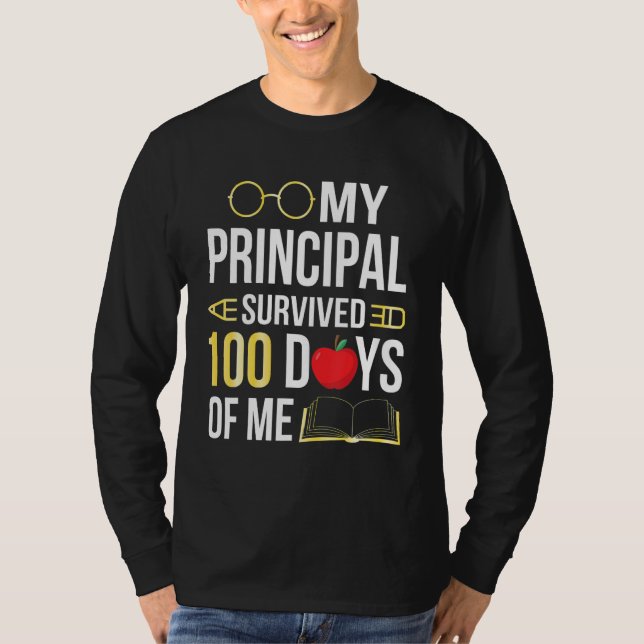 My Principal Survived 100 Days Of Me Students Back T Shirt (Framsida)