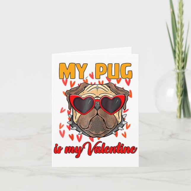 My Pug In My Valentine Cute Valentineu2019s Day Pe Kort (Framsida)