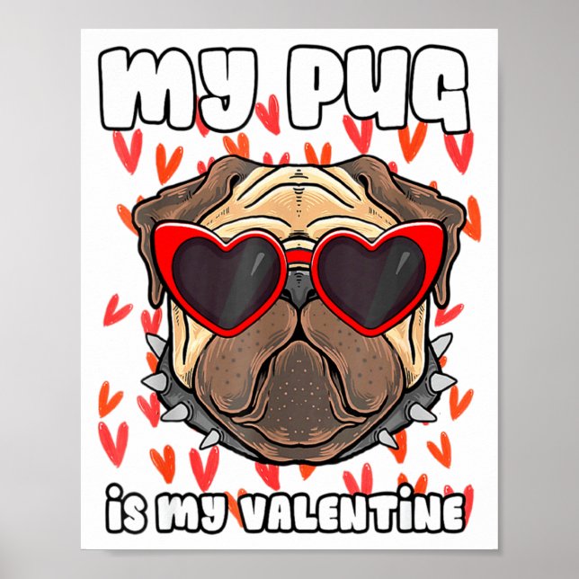 My Pug In My Valentine Cute Valentineu2019s Day Pe Poster (Framsidan)
