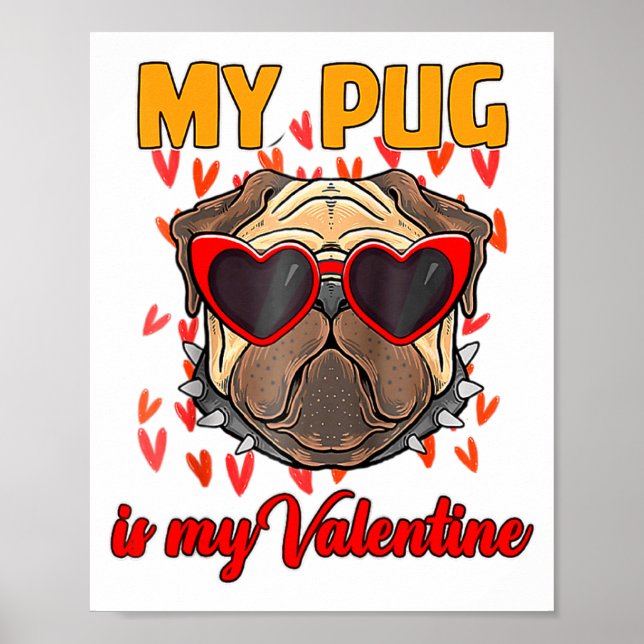 My Pug In My Valentine Cute Valentineu2019s Day Pe Poster (Framsidan)